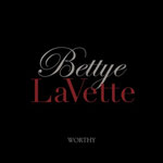 Bettye LaVette - Worthy 