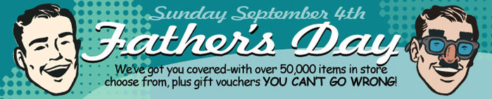 Remember Dad on Fathers Day, Sunday 4th September